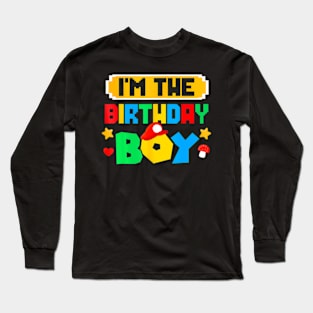 Im The Birthday Boy Game Gaming Family Matching Long Sleeve T-Shirt